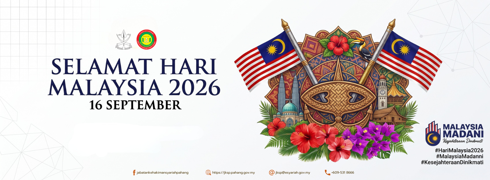 SELAMAT MENYAMBUT HARI MALAYSIA 2026